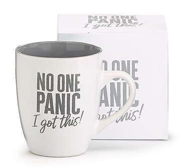 No One Panic I got This Mug